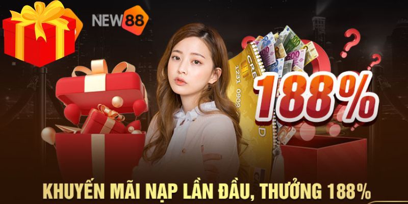 Lợi ích từ các ưu đãi tại New 88 bạn không nên bỏ qua