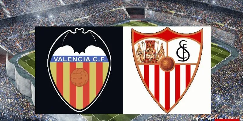 Đánh giá trận đấu Sevilla vs Valencia ngày 12/01/2025